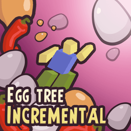 [✨UPDATE✨] Egg Tree Incremental thumbnail
