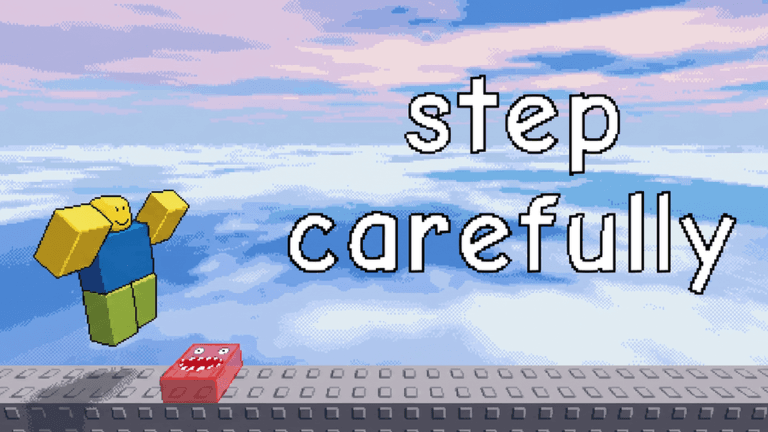 step carefully
