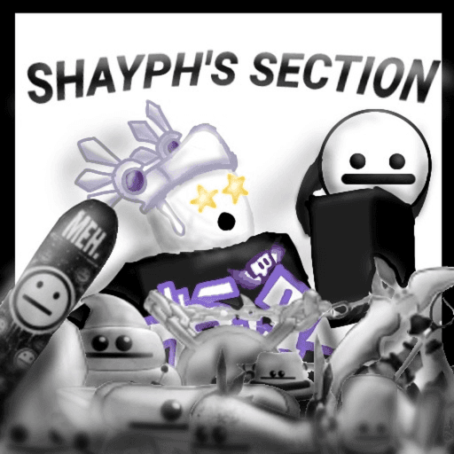 Shayph's Section! thumbnail