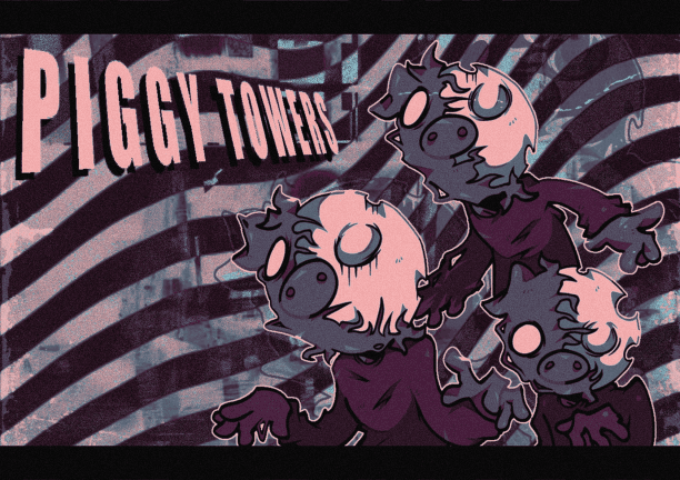 Piggy: Towers [GAMING SEASON]