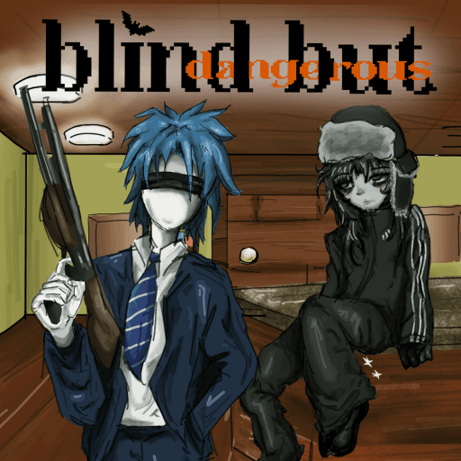 [ 🎃 HUGE UPD ] blind but dangerous thumbnail