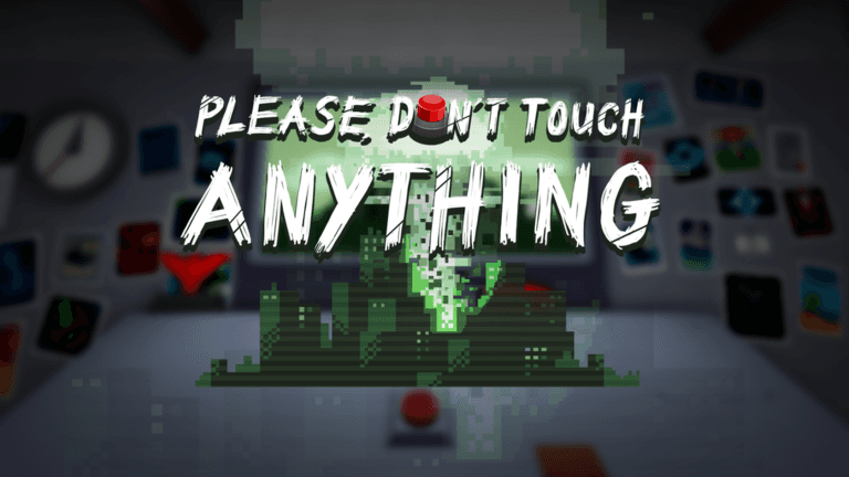 Please, Don't Touch Anything