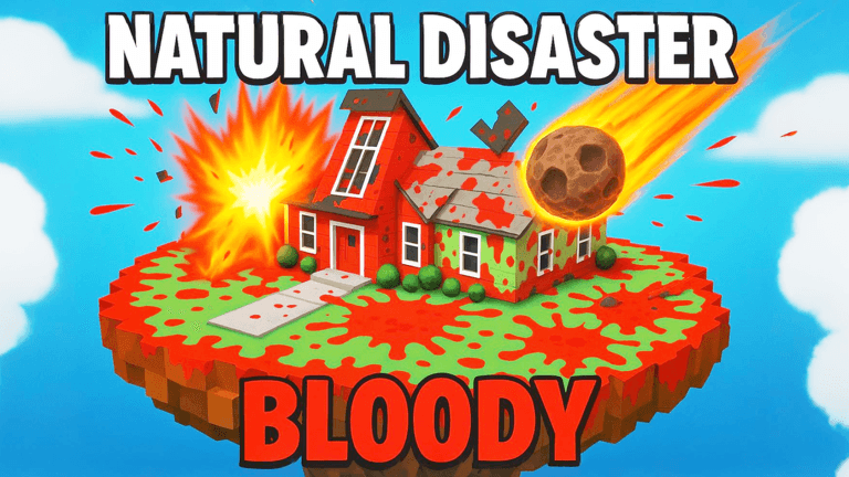 Bloody Natural Disaster Survival🩸