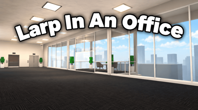 Larp In An Office [🎃]