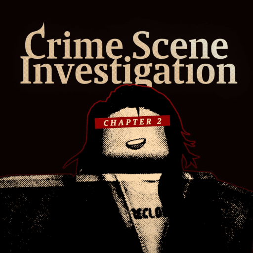 Crime Scene Investigation | CHAPTER 2 thumbnail