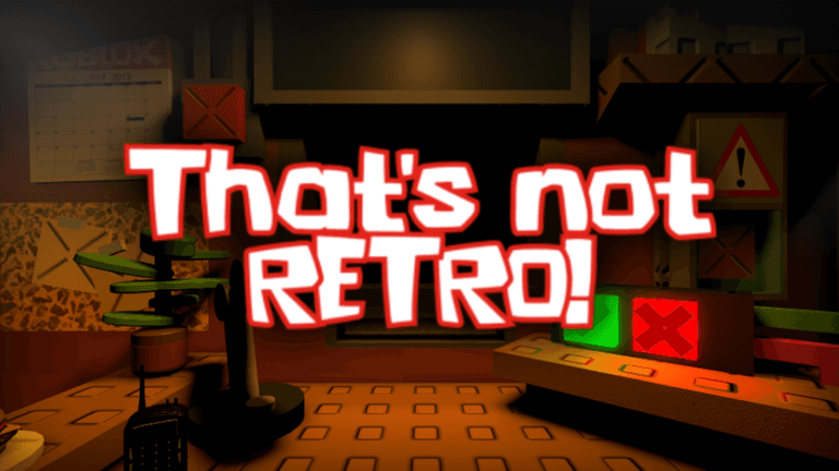 That's Not Retro!