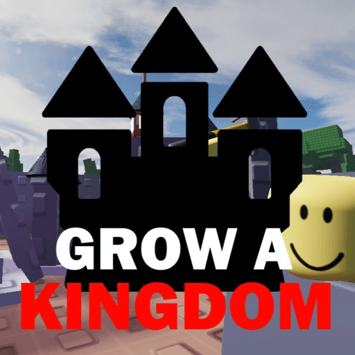 🏰Grow A Kingdom [ALPHA] thumbnail