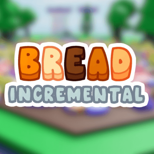Bread Incremental 🍞 thumbnail
