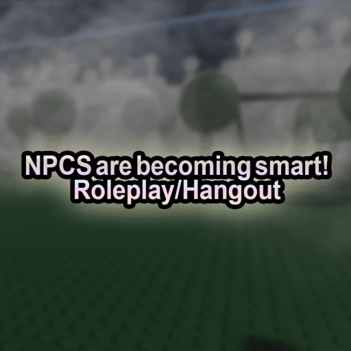 NPCs are becoming smart! Roleplay thumbnail