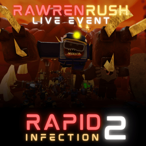 Rapid Infection |2| RAWREN RUSH LIVE EVENT!!! thumbnail